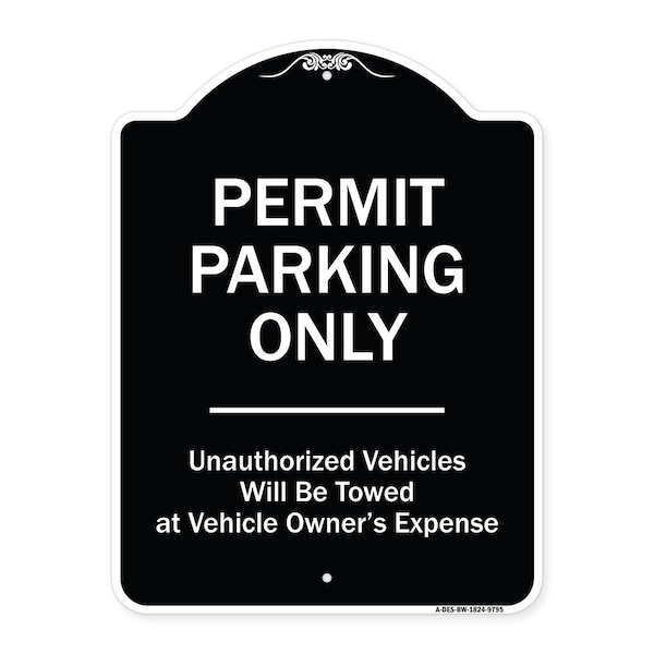 Designer Series-Permit Parking Only Unauthorized Vehicles, 24" x 18", BW-1824-9795